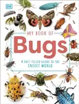 My Book of Bugs - Ben Hubbard