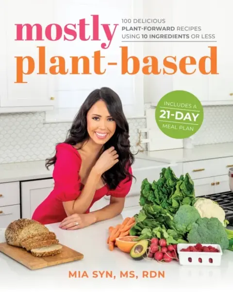 Mostly Plant-Based - Mia Syn