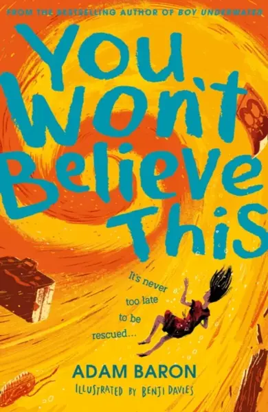 You Wonâ€™t Believe This - Adam Baron