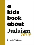 A Kids Book About Judaism - M.M. Friedman