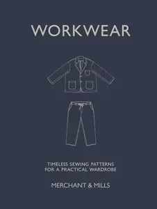 Workwear - Merchant & Mills