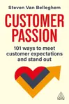 Customer Passion - Steven Van Belleghem