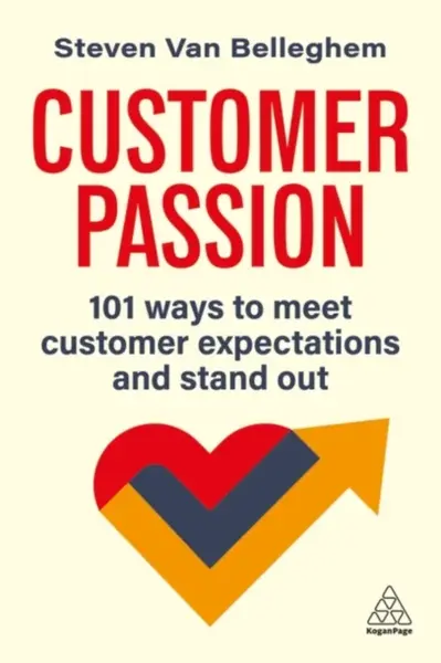 Customer Passion - Steven Van Belleghem