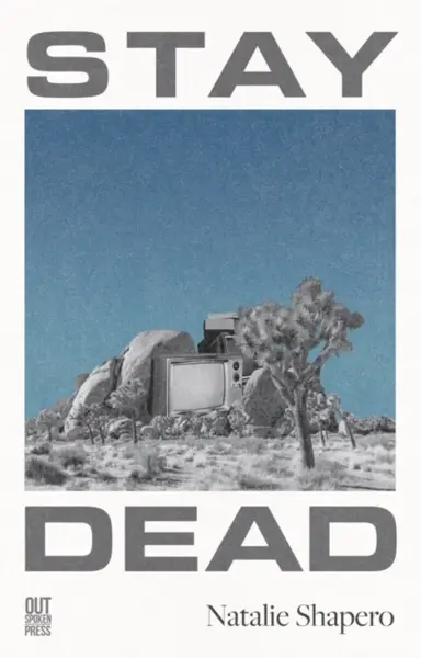 Stay Dead - Natalie Shapero