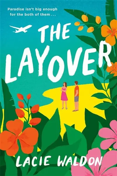 The Layover - Lacie Waldon