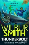 Thunderbolt (A Jack Courtney Adventure) - Wilbur Smith