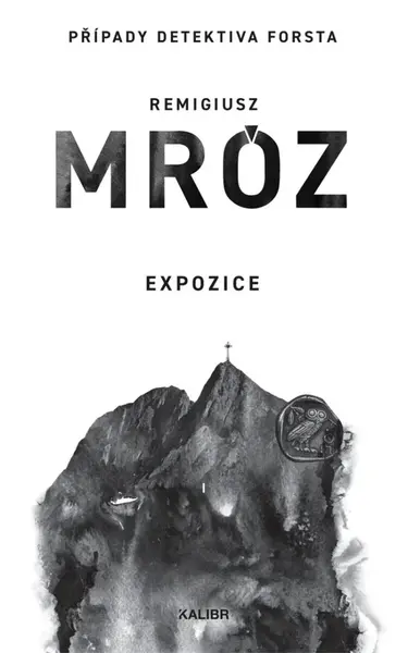 Expozice - Remigiusz Mróz