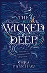 The Wicked Deep - Shea Ernshawová