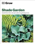 Grow Shade Garden - Zia Allaway