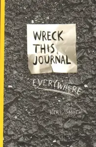 Wreck This Journal Everywhere - Keri Smithová