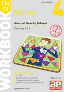 11+ Maths Year 5-7 Workbook 4 - Dr Stephen C Curran, Dr. Tandip Singh Mann