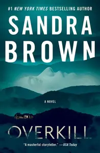 Overkill - Sandra Brown