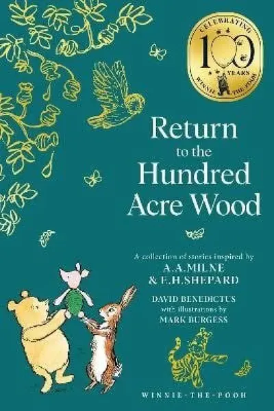 Winnie-the-Pooh: Return to the Hundred Acre Wood - Alan Alexander Milne