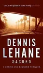 Sacred - Dennis Lehane
