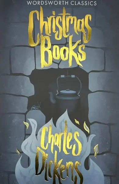 Christmas Books - Charles Dickens