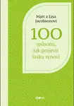 100 způsobů, jak projevit lásku synovi