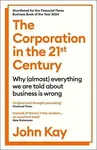 The Corporation in the Twenty-First Century
