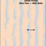 Ahoj Tato - Milý Kubo