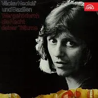 Václav Neckář – Wer geht durch die Nacht deiner Träume