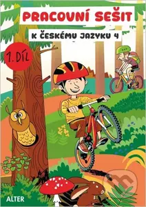 Pracovní sešit k učebnici Českého jazyka 4, 1. díl