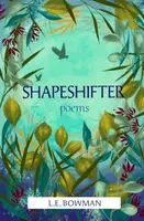 Shapeshifter - Lauren E. Bowman