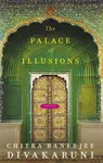 The Palace of Illusions - Chitra Divakaruni