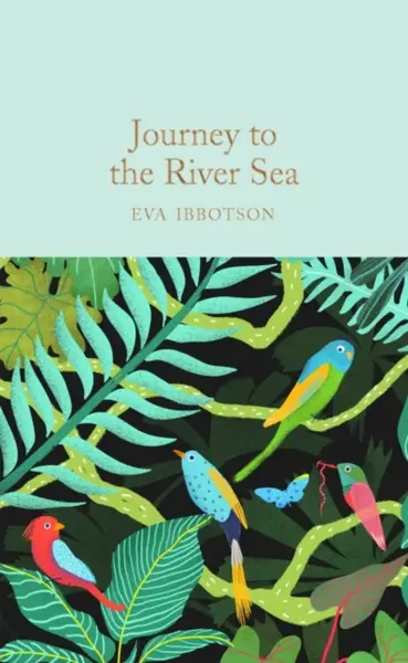 Journey to the River Sea - Eva Ibbotson
