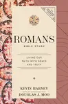 Romans Bible Study - Douglas  J. Moo, Kevin G. Harney