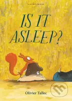 Is It Asleep? - Olivier Tallec - kniha z kategorie Pro děti