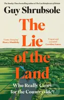 The Lie of the Land (Who Really Cares for the Countryside?) - kniha z kategorie Humanitní a společenské vědy