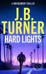 Hard Lights - J. B. Turner - kniha z kategorie Thrillery
