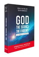 God, the Science, the Evidence - Michel-Yves Bollore, Olivier Bonnassies