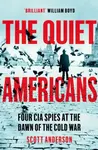 The Quiet Americans - Anderson Scott