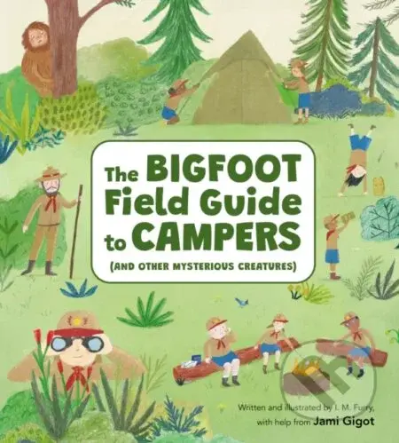 The Bigfoot Field Guide to Campers (And Other Mysterious Creatures) - kniha z kategorie Pro děti
