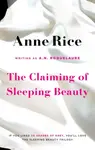 The Claiming Of Sleeping Beauty - Anne Rice, A.N. Roquelaure
