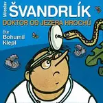 Bohumil Klepl – Švandrlík: Doktor od Jezera hrochů