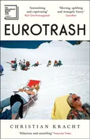 Eurotrash - Kracht Christian