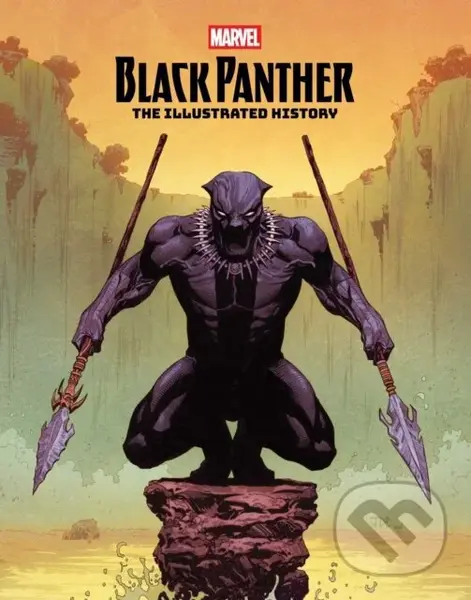 Black Panther: The Illustrated History - Dennis Culver
