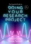 The Essential Guide to Doing Your Research Project - Emma Tennent, Zina O'Leary