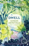 Dwell - Simon Armitage - kniha z kategorie Poezie
