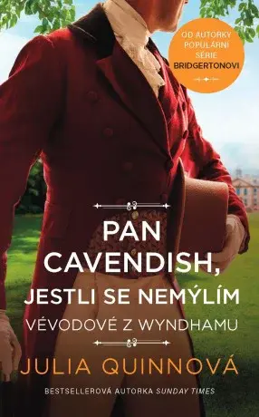 Pan Cavendish, jestli se nemýlím - Julia Quinnová - e-kniha