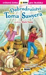 Dobrodružství Toma Sawyera - Mark Twain