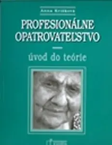 Profesionálne opatrovateľstvo - Anna Krišková
