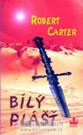 Bílý plášť - Robert Carter