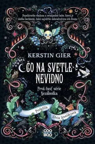 Čo na svetle nevidno - Kerstin Gier