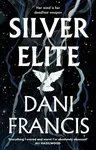 Silver Elite - Dani Francis