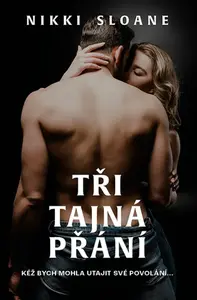 Tři tajná přání - Nikki Sloane