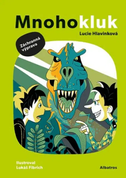 Mnohokluk Záchranná výprava - Lukáš Fibrich, Lucie Hlavinková
