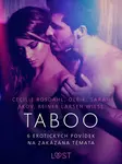 Taboo: 6 erotických povídek na zakázána témata - Cecilie Rosdahl, Olrik, Sarah Skov, Reiner Larsen Wiese