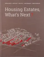 Housing Estates, What's Next - Michal Kohout